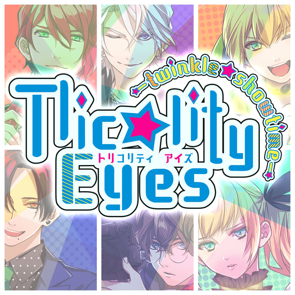 Tlicolity Eyes -twinkle showtime-