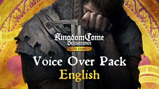 Kingdom Come Deliverance: Royal Edition - English Voice-Over Pack