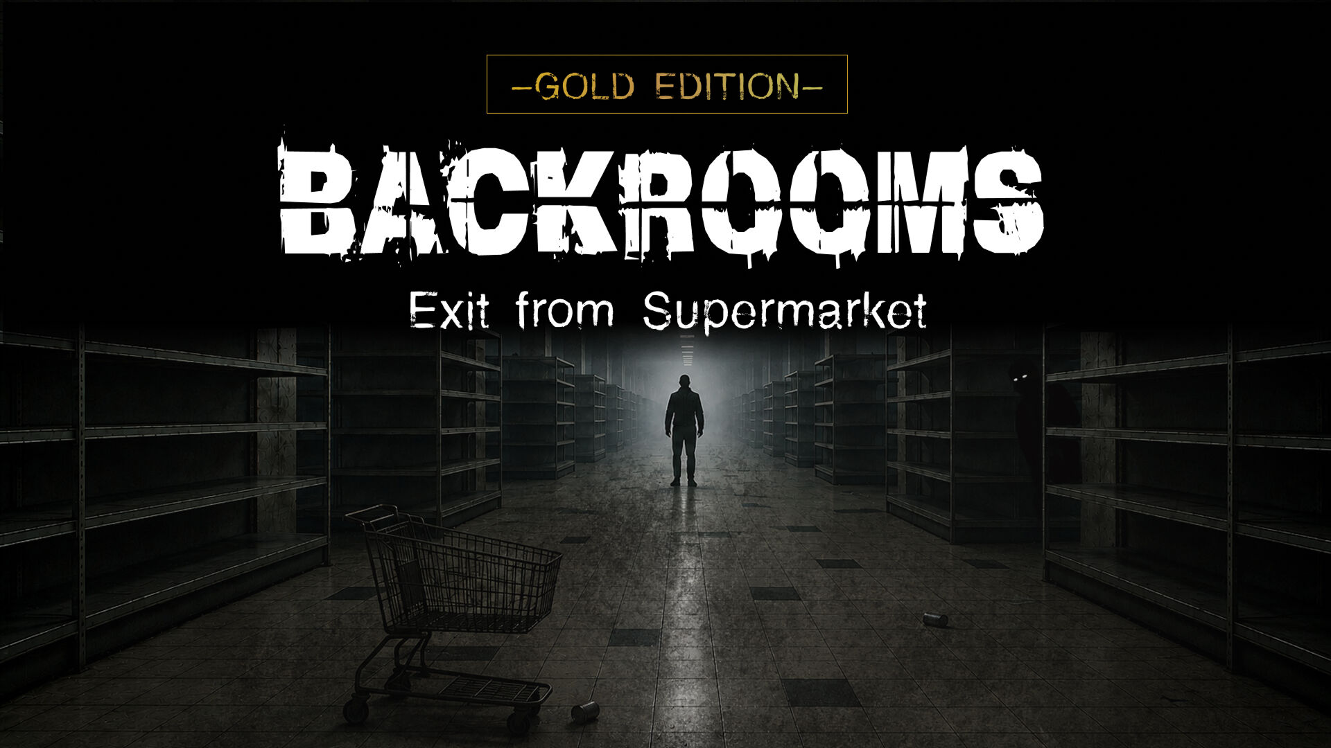 Backrooms: Exit from Supermarket GOLD EDITION