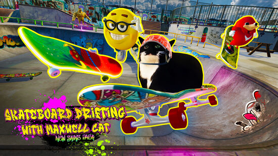 Skateboard Drifting with Maxwell Cat: New Skins Pack