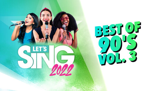 Let's Sing 2022 Best of 90's Vol. 3 Song Pack