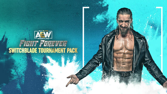 AEW: Fight Forever Switchblade Tournament Pack