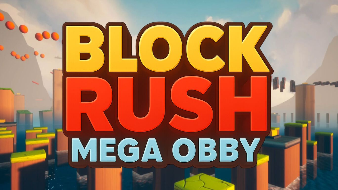Block Rush: Mega Obby