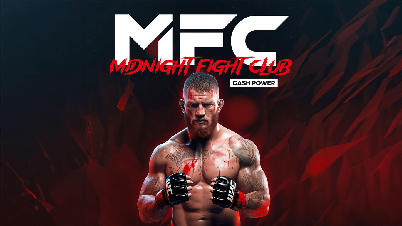 MFC - Midnight Fight Club: Cash Power
