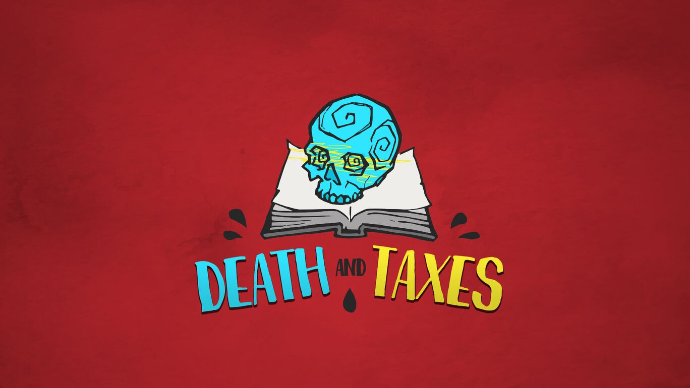 死と税金 (Death and Taxes)