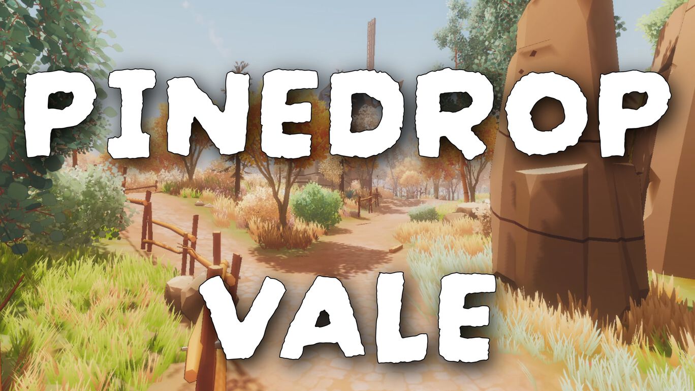 Pinedrop Vale