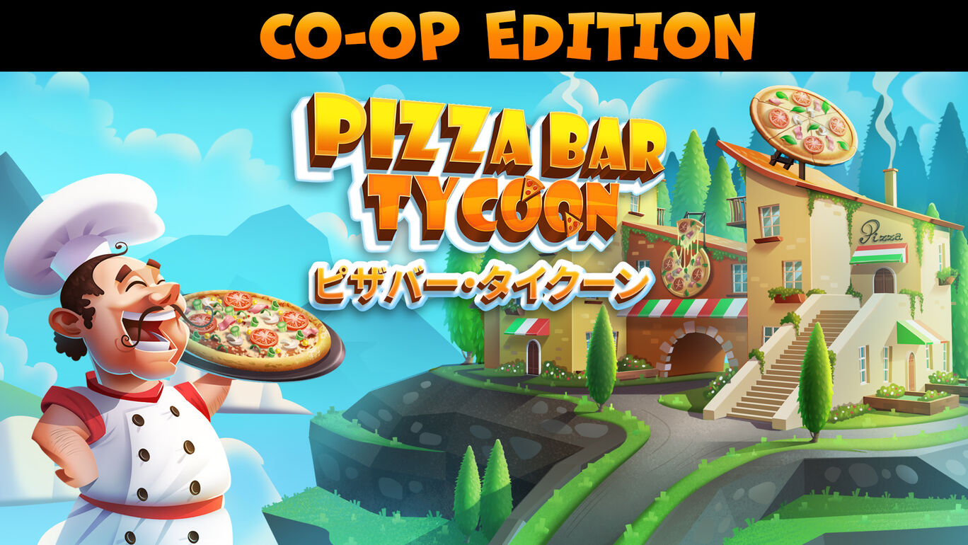 Pizza Bar Tycoon - ピザバー・タイクーン Co-op Edition