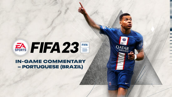 EA SPORTS™ FIFA 23ゲーム内実況解説 － ポルトガル語(ブラジル)
