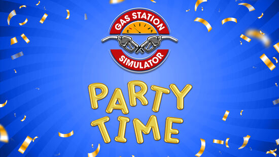 Gas Station Simulator - Party Time DLC