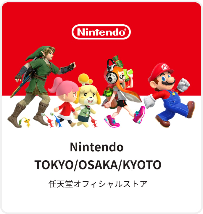 Nintendo TOKYO/OSAKA/KYOTO